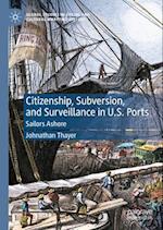 Citizenship, Subversion, and Surveillance in U.S. Ports
