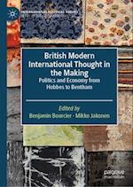 British Modern International Thought in the Making