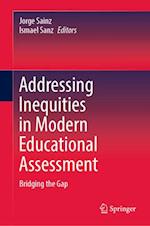 Addressing Inequities in Modern Educational Assessment