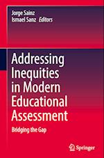 Addressing Inequities in Modern Educational Assessment