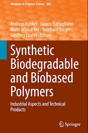 Synthetic Biodegradable and Biobased Polymers