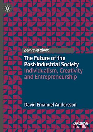 The Future of the Post-industrial Society