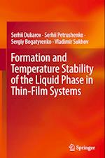 Formation and Temperature Stability of the Liquid Phase in Thin-Film Systems