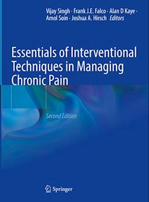 Essentials of Interventional Techniques in Managing Chronic Pain