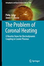 The Problem of Coronal Heating