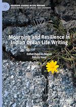 Mourning and Resilience in Indian Ocean Life Writing