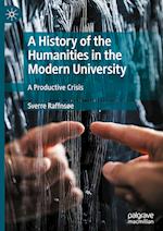 A History of the Humanities in the Modern University