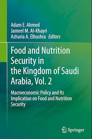 Food and Nutrition Security in the Kingdom of Saudi Arabia, Vol. 2