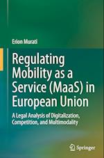Regulating Mobility as a Service (MaaS) in European Union