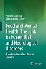 Food and Mental Health: The Link between Diet and Neurological disorders