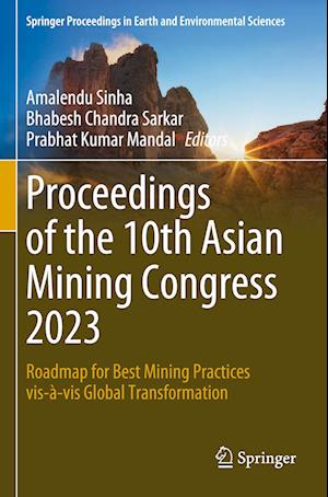 Proceedings of the 10th Asian Mining Congress 2023