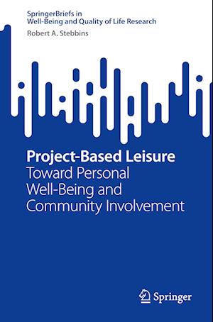 Project-Based Leisure