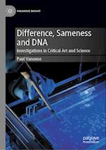 Difference, Sameness and DNA