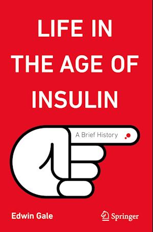 Life in the Age of Insulin