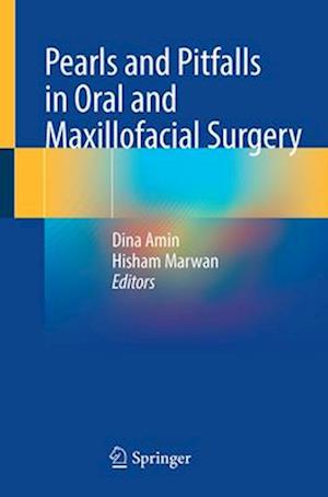 Pearls and Pitfalls in Oral and Maxillofacial Surgery