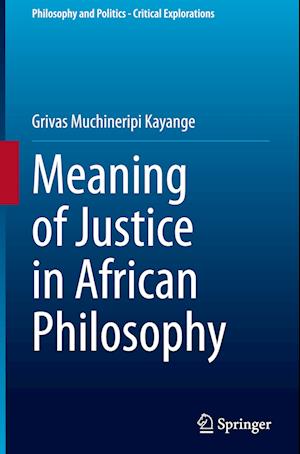 Meaning of Justice in African Philosophy