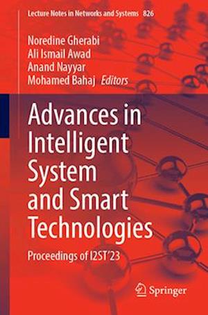 Advances in Intelligent System and Smart Technologies