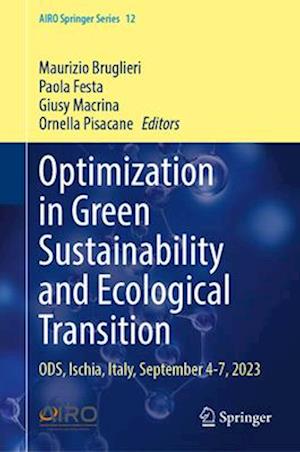 Optimization in Green Sustainability and Ecological Transition