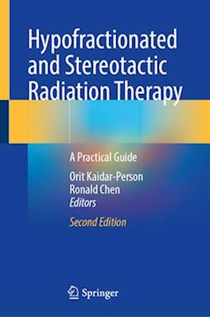 Hypofractionated and Stereotactic Radiation Therapy