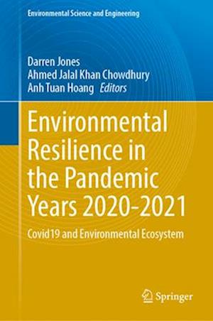 Environmental Resilience in the Pandemic Years 2020-2021