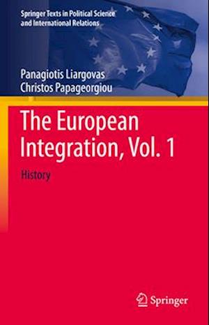 The European Integration, Vol. 1