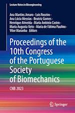 Proceedings of the 10th Congress of the Portuguese Society of Biomechanics