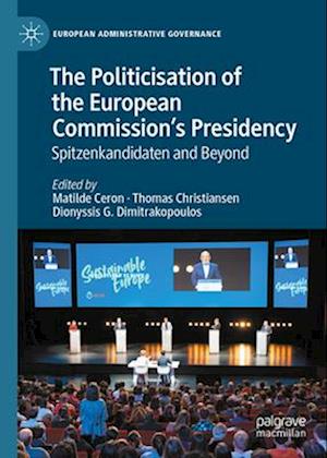 The Politicisation of the European Commission’s Presidency
