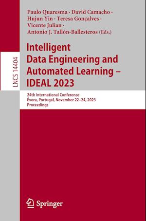 Intelligent Data Engineering and Automated Learning – IDEAL 2023