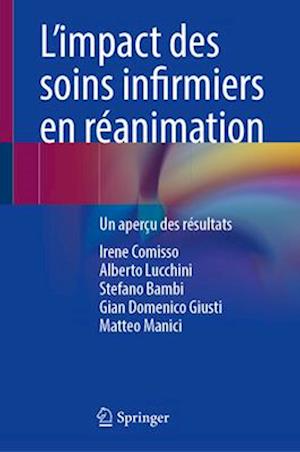 L’impact des soins infirmiers en réanimation