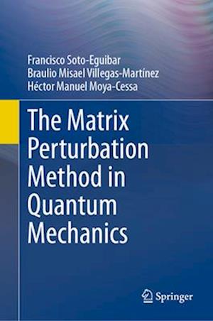 The Matrix Perturbation Method in Quantum Mechanics