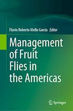 Management of Fruit Flies in the Americas