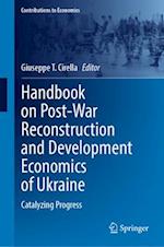 Handbook on Post-War Reconstruction and Development Economics of Ukraine