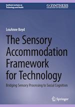 Sensory Accommodation Framework for Technology