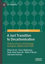 A Just Transition to Decarbonisation