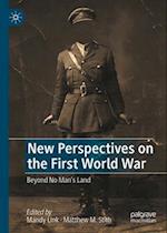 New Perspectives on the First World War