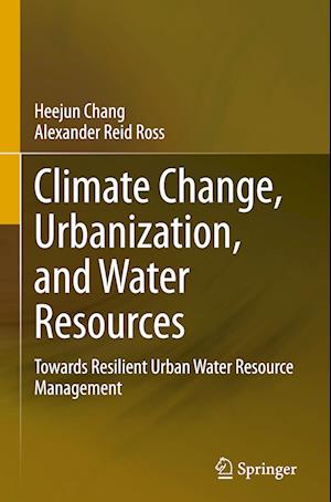 Climate Change, Urbanization, and Water Resources