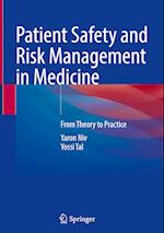 Patient Safety and Risk Management in Medicine