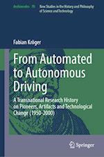 From Automated to Autonomous Driving