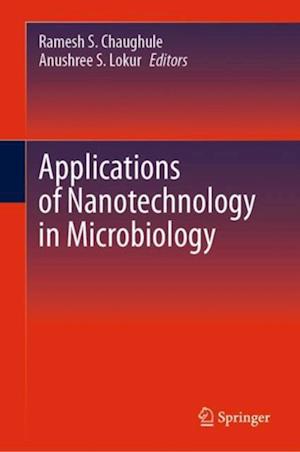 Applications of Nanotechnology in Microbiology