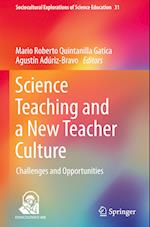 Science Teaching and a New Teacher Culture