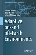 Adaptive on-and off-Earth Environments