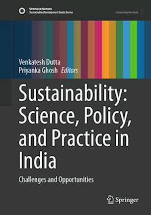 Sustainability: Science, Policy, and Practice in India