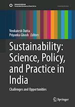 Sustainability: Science, Policy, and Practice in India