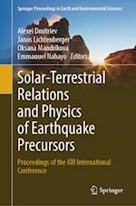 Solar-Terrestrial Relations and Physics of Earthquake Precursors