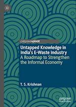 Untapped Knowledge in India’s E-Waste Industry