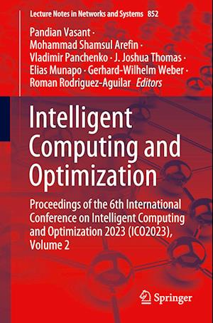 Intelligent Computing and Optimization