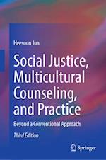 Social Justice, Multicultural Counseling, and Practice