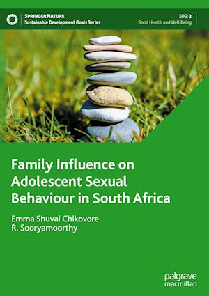 Family Influence on Adolescent Sexual Behaviour in South Africa