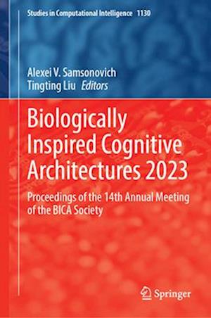 Biologically Inspired Cognitive Architectures 2023