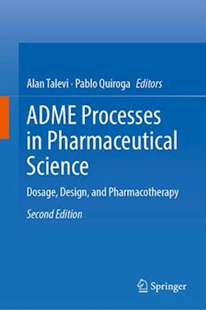 Adme Processes in Pharmaceutical Sciences